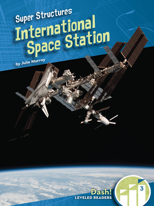 Title details for International Space Station by Julie Murray - Available